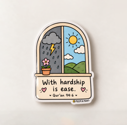 With Hardship Is Ease Window colourful Sticker | 5.5cm