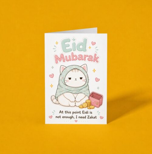 Eid Mubarak "Eidi Is Not Enough" - Cat A6 Eid Greeting Card, Handmade Funny Muslim Eid Card, Printed in UK