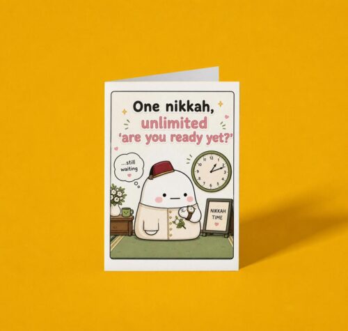 One Nikkah - Unlimited Are You Ready Yet? Funny Muslim Marriage A6 Card, Handmade Nikkah Card, UK Printed
